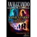 Notas en los Cuatro Evangelios: Comentario Bíblico - Paperback
