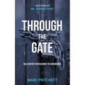 Through the Gate: The Strategy for Reaching the Unchurched - Hardcover