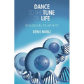 Dance to the Tune of Life - Hardcover