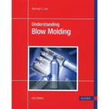 Understanding Blow Molding 2e - Paperback