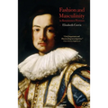 Fashion and Masculinity in Renaissance Florence - Paperback