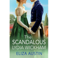 The Scandalous Lydia Wickham - Paperback