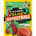 It's a Numbers Game! Basketball: The Math Behind the Perfect Bounce Pass, the Buzzer-Beating Bank Shot, and So Much More! - Hardcover