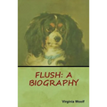 Flush: A Biography - Paperback