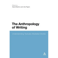 The Anthropology of Writing: Understanding Textually Mediated Worlds - Paperback