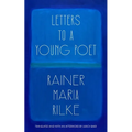 Letters to a Young Poet (Translated and with an Afterword by Ulrich Baer) - Paperback