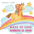 Ways to Love: Maneras de Amar - Paperback