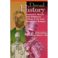 Dread History: Leonard P. Howell and Millenarian Visions in the Early Rastafarian Religion - Paperback