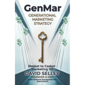 GenMar - Generational Marketing Strategy: Basket to Casket Marketing 101 - Paperback