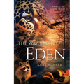 The Way Back to Eden: Book 2 of the Jaguar Oracle Series - Paperback