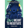 She's Meant to Negotiate - Paperback