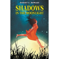 Shadows in the Moonlight - Paperback