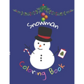 Snowman: Coloring Book, Chrismtas Editions - Paperback