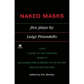 Naked Masks: Five Plays - Paperback