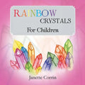 Rainbow Crystals for Children - Paperback