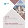 SUI 15 2015 Symposium on Spatial User Interaction - Paperback