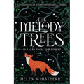 The Melody of Trees: 10 Tales from the Forest - Paperback