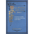 They Walked with God Book 2: St. Teresa of Calcutta, St. Maximilian Maria Kolbe, St. John Bosco - Paperback