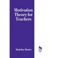 Motivation Theory for Teachers - Paperback