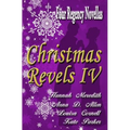 Christmas Revels IV: Four Regency Novellas - Paperback