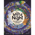 The World at Night: Discover the World That Wakes When You Sleep - Hardcover