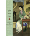 Writing Women in Late Imperial China - Paperback