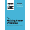 Hbr's 10 Must Reads on Making Smart Decisions (with Featured Article Before You Make That Big Decision... by Daniel Kahneman, Dan Lovallo, and Olivier - Paperback
