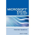 Excel in VB.NET Programming Interview Questions: Advanced Excel Programming Interview Questions, Answers, and Explanations in VB.NET - Paperback