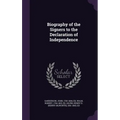 Biography of the Signers to the Declaration of Independence - Hardcover