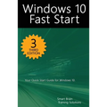 Windows 10 Fast Start, 3rd Edition: A Quick Start Guide to Windows 10 - Paperback