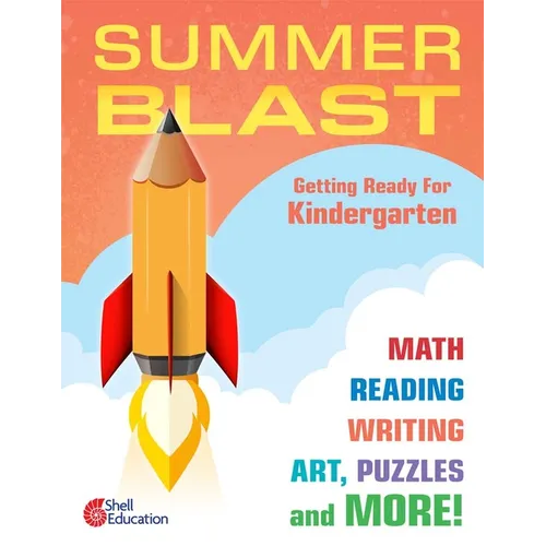 Summer Blast: Getting Ready for Kindergarten - Paperback