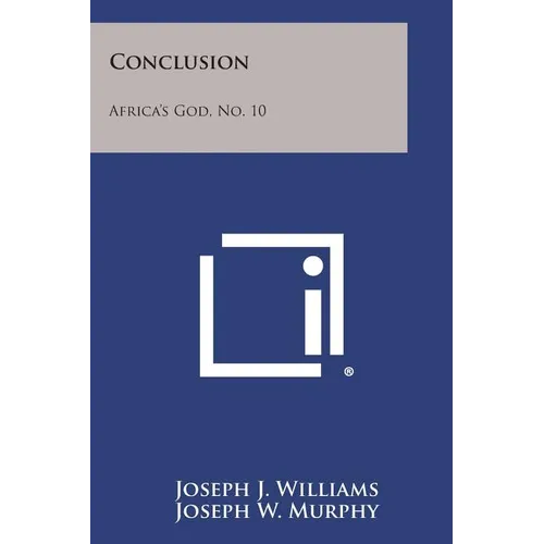 Conclusion: Africa's God, No. 10 - Paperback