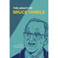 The Legacy of Bruce Yandle - Paperback