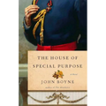 The House of Special Purpose: A Novel by the Author of the Heart's Invisible Furies - Paperback