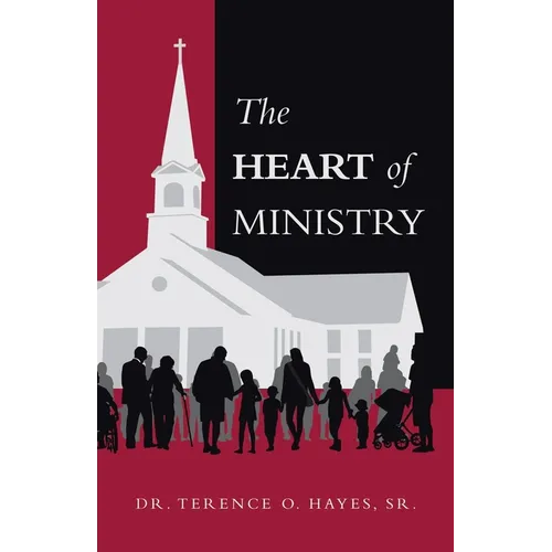 The Heart of Ministry - Paperback