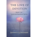The Love of Devotion - Paperback