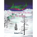 La Aventura Polar de Aurora - Paperback