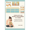 Checklist for Normal Development 0-5 years: A Quick and Easy Guide for Parents. - Paperback