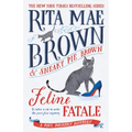 Feline Fatale: A Mrs. Murphy Mystery - Paperback