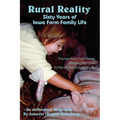 Rural Reality: Sixty Years of Iowa Farm Family Life - Paperback