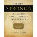 The New Strong's Exhaustive Concordance of the Bible: Every Word of the Bible Indexed, Large Print Edition - Hardcover