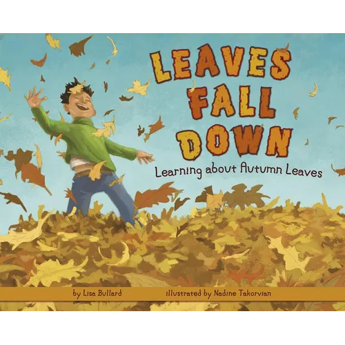 Leaves Fall Down: Learning about Autumn Leaves - Paperback