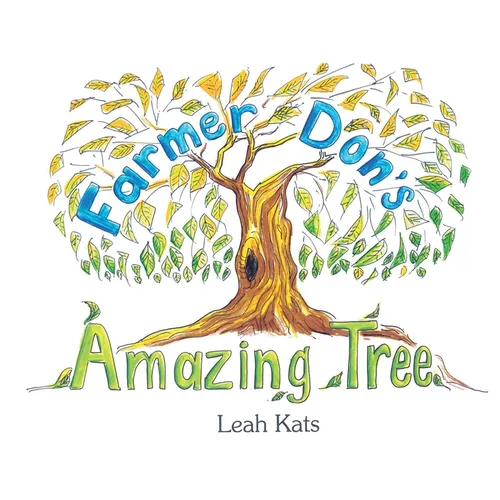 Farmer Don's Amazing Tree - Paperback