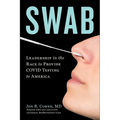 Swab: Leadership in the Race to Provide Covid Testing to America - Hardcover