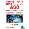 The Ultimate BMAT Guide - 600 Practice Questions: Fully Worked Solutions, Time Saving Techniques, Score Boosting Strategies, 10 Annotated Essays, 2017 - Paperback