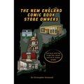 The New England Comic Book Store Owners - Paperback