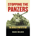 Stopping the Panzers: The Untold Story of D-Day - Paperback