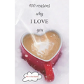 100 reasons why I LOVE you: Valentine gifts under 10 - Paperback book - Paperback