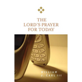 The Lord's Prayer for Today - Paperback