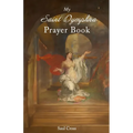 My Saint Dymphna Prayer Book - Paperback